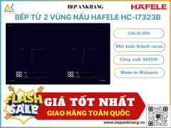 Bếp từ 2 vùng nấu Hafele HC-I7323B - 536.61.886 - Made in Malaysia 